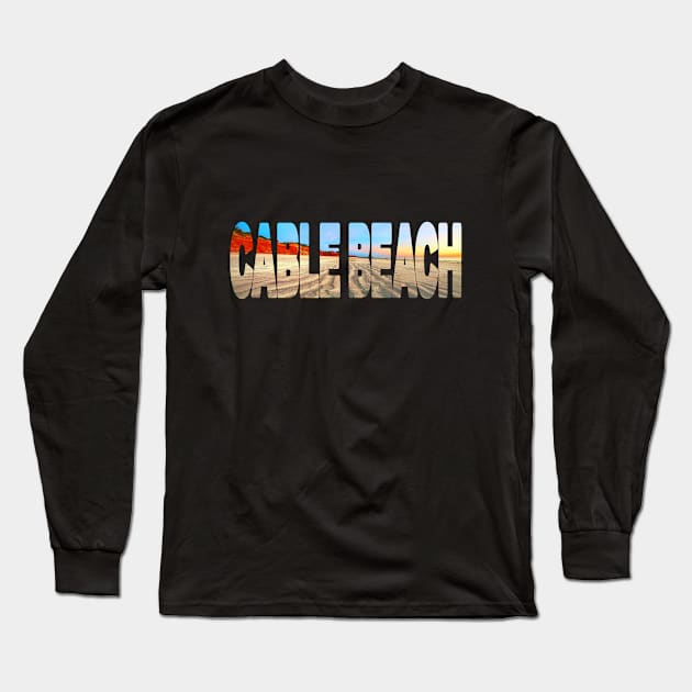 CABLE BEACH - Western Australia Sunset Glow Long Sleeve T-Shirt by TouristMerch